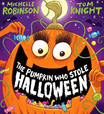 THE PUMPKIN WHO STOLE HALLOWEEN (PB) PB - MICHELLE ROBINSON