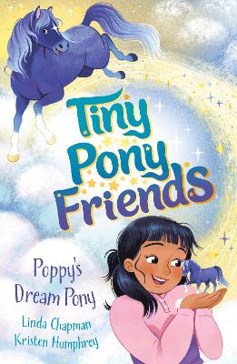TINY PONY FRIENDS: POPPYS DREAM PONY : BOOK 1 PB - LINDA CHA