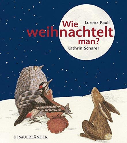 WIE WIECHNACHTELT MAN ?  HC - PAULI LORENZ  SCHARER KATHRIN