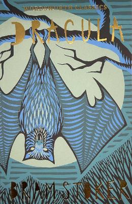 WORDSWORTH CLASSICS : DRACULA - BRAM STOKER-DR DAVID ROGERS-