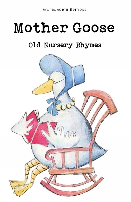 WORDSWORTH CLASSICS : MOTHER GOOSE - ARTHUR RACKHAM-ARTHUR R