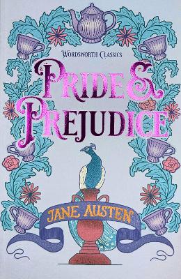 WORDSWORTH CLASSICS : PRIDE AND PREJUDICE - JANE AUSTEN-DR I