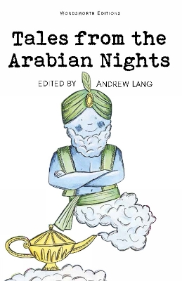 WORDSWORTH CLASSICS : TALES FROM THE ARABIAN NIGHTS - ANDREW