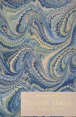 WORDSWORTH CLASSICS : TRISTRAM SHANDY - LAURENCE STERNE-PROF