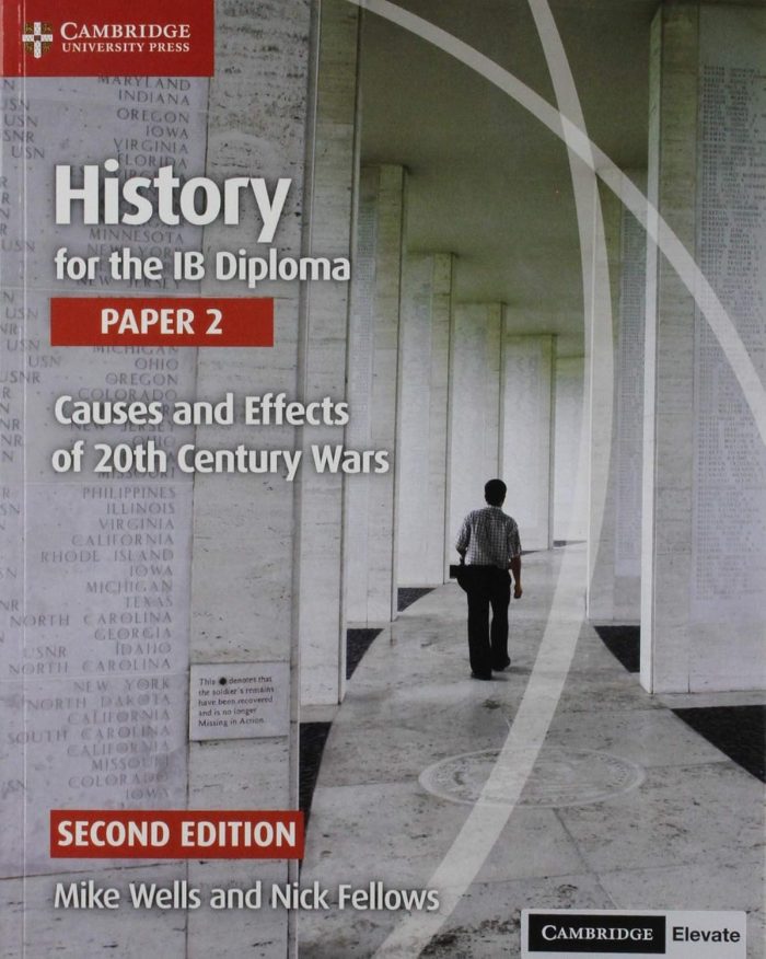 History for the IB Diploma Paper 2 Causes and Effects of 20th Century Wars with Digital Access History for the IB Diploma Paper 2 Causes and Effects of 20th Century Wars with Digital Access