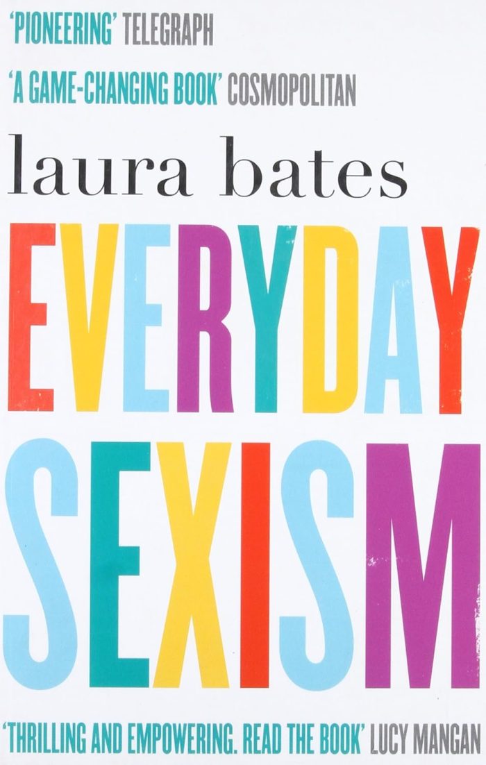 Everyday Sexism Everyday Sexism