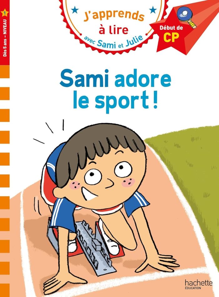 Sami et Julie CP niveau 1 Sami adore le sport Sami et Julie CP niveau 1 Sami adore le sport