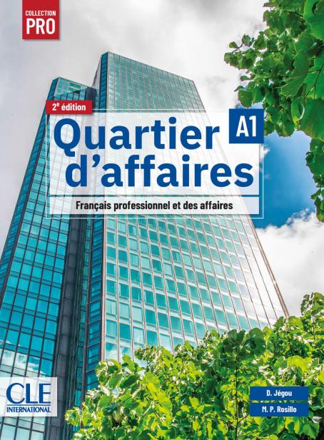 Quartier d'affaires Niveau A1 Livre de l'eleve