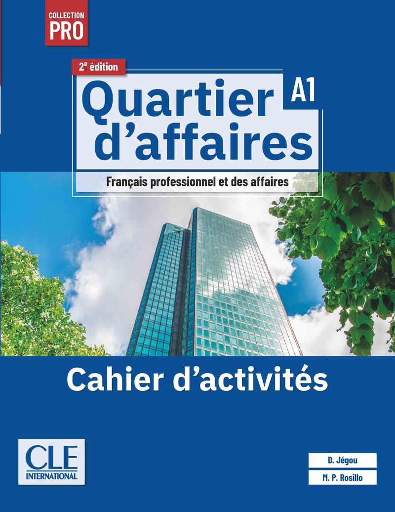 Quartier d'affaires Niveau A1 Cahier d'activites