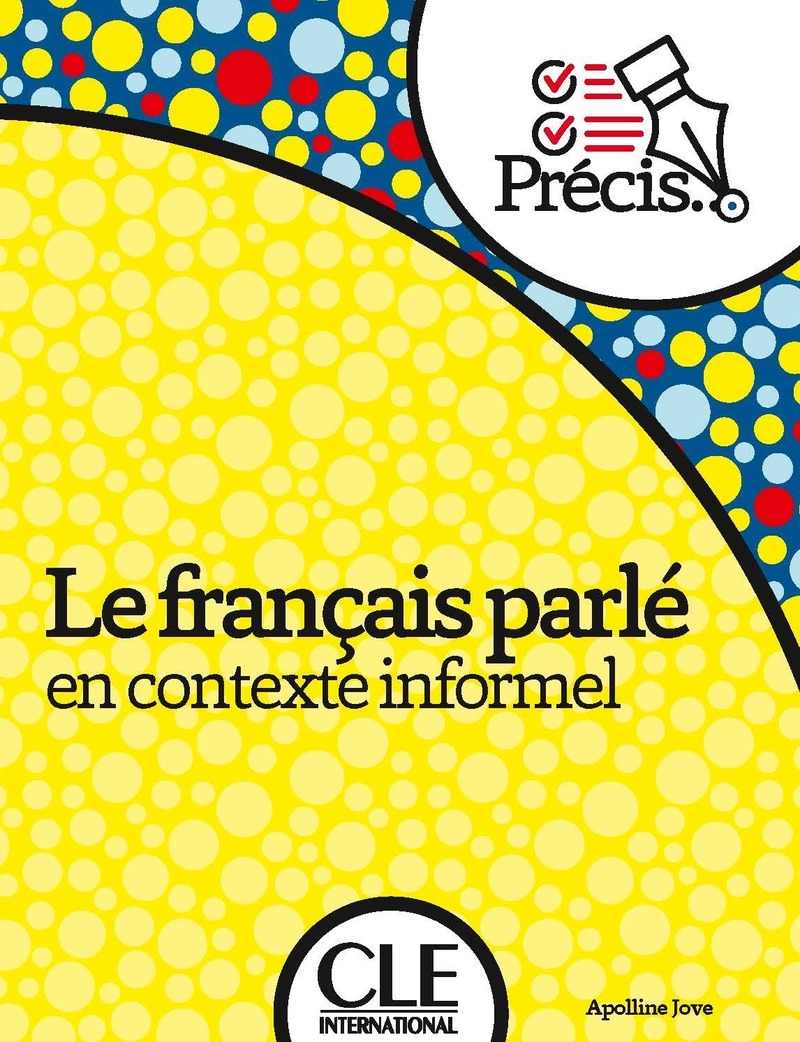 Le Francais Parle en Contexte Informel