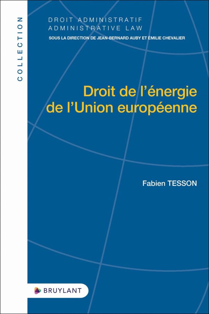 Droit de l'Energie de l'Union Europeenne Droit de l'Energie de l'Union Europeenne