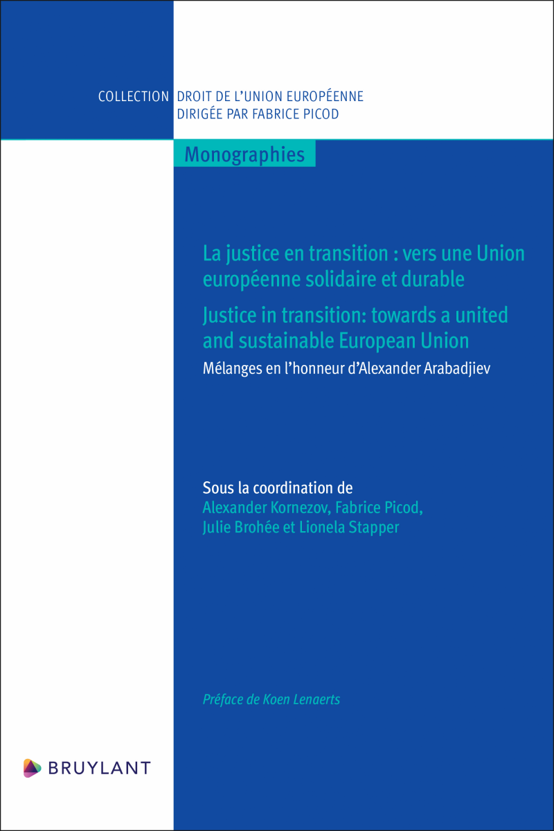 La Justice en Transition : vers une Union Europeenne Solidaire et Durable
