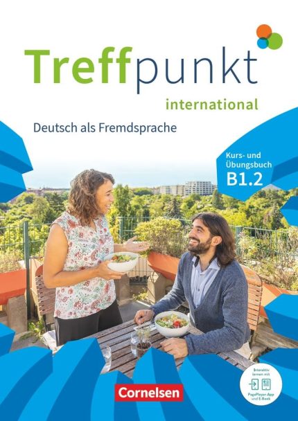 Treffpunkt international B1.2 Kurs- und Ubungsbuch