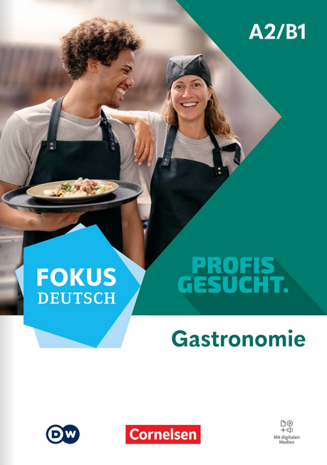 Fokus Deutsch - Profis Gesucht A2/B1 Gastronomie