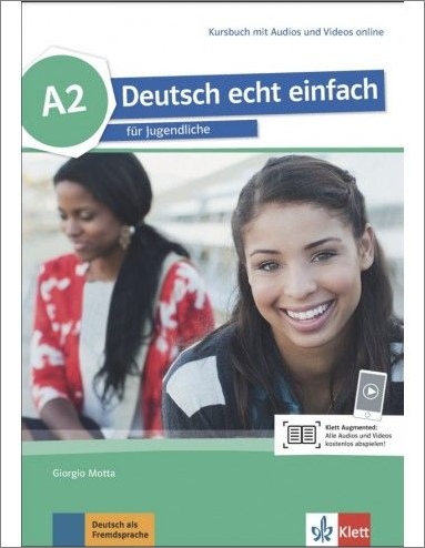 Deutsch echt einfach A2: Kursbuch mit Audios und Videos