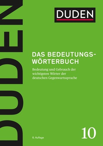 DUDEN 10 Das Bedeutungsworterbuch