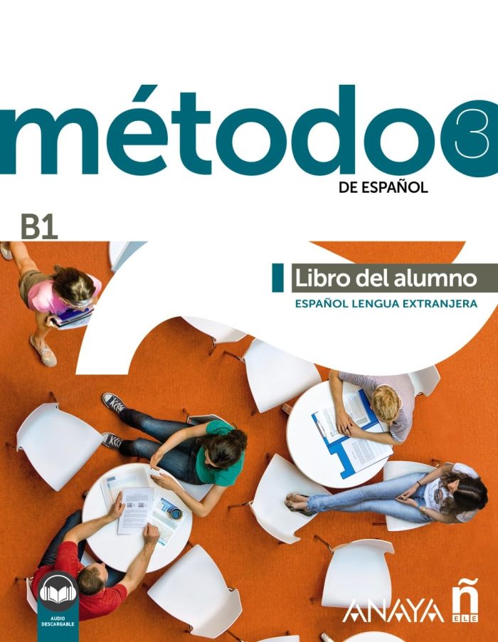 Metodo 3 de espanol B1 Libro del alumno + audio descargable Metodo 3 de espanol B1 Libro del alumno + audio descargable