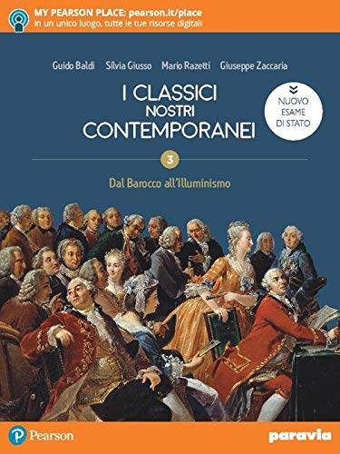 I Classici nostri Contemporanei - Nuovo Esame di Stato per le Scuole Superiori (con e-book + con espansione online) vol. 2.3