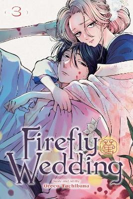 FIREFLY WEDDING VOL. 3 PA - ORECO  TACHIBANA