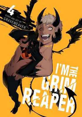 IM THE GRIM REAPER VOL. 4 PA - GRAVEWEAVER