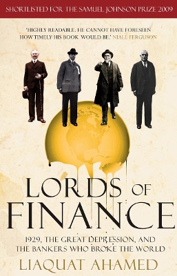 LORDS OF FINANCE : 1929 THE GREAT DEPRESSION AND THE BANKERS
