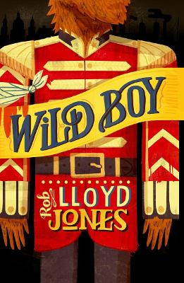 OXFORD ROLLERCOASTERS: WILD BOY - ROB LLOYD JONES