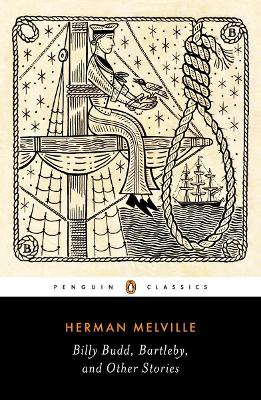 PENGUIN CLASSICS : PENGUIN CLASSICS BILLY BUDD BARTLEBY AND