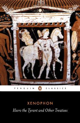 PENGUIN CLASSICS : PENGUIN CLASSICS HIERO THE TYRANT AND OTH