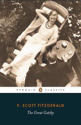 PENGUIN MODERN CLASSICS : THE GREAT GATSBY - F. SCOTT FITZGE