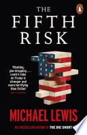 PENGUIN ORANGE SPINES : THE FIFTH RISK - MICHAEL LEWIS