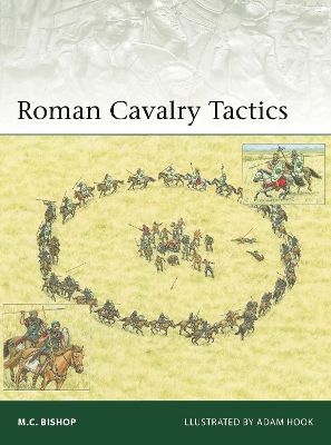ROMAN CAVALRY TACTICS PB - M.C. Bishop