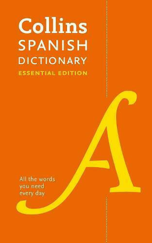 Collins Spanish Dictionary - Essential Edition (2nd Edition)
