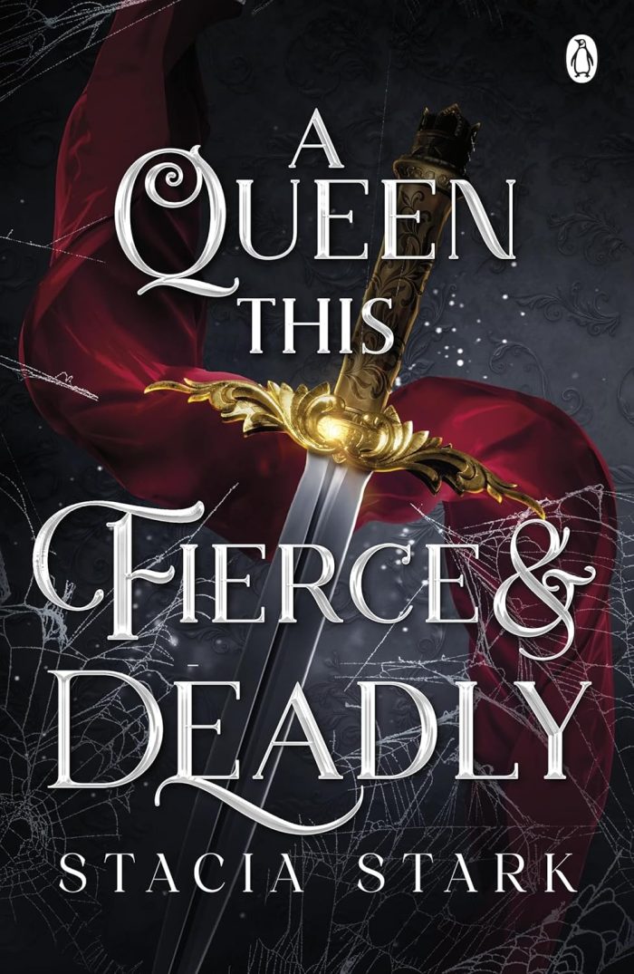 Kingdom of Lies, book 4 A Queen This Fierce and Deadly Kingdom of Lies, book 4 A Queen This Fierce and Deadly