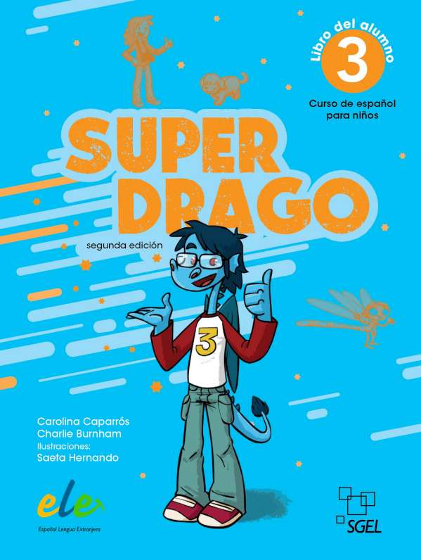 Superdrago 3 Segunda edicion Libro del alumno