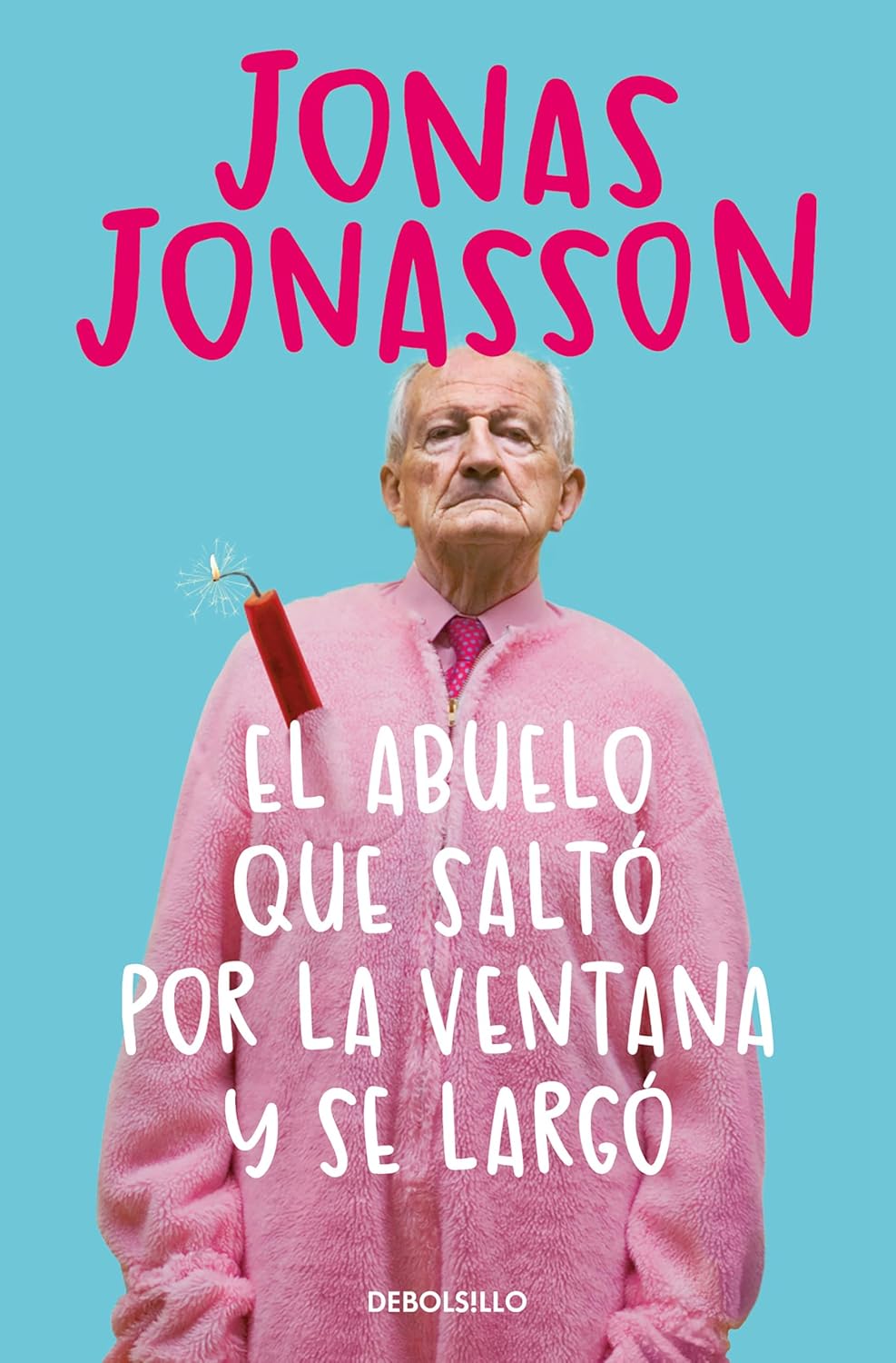 El Abuelo que Salto por la Ventana y se Largo