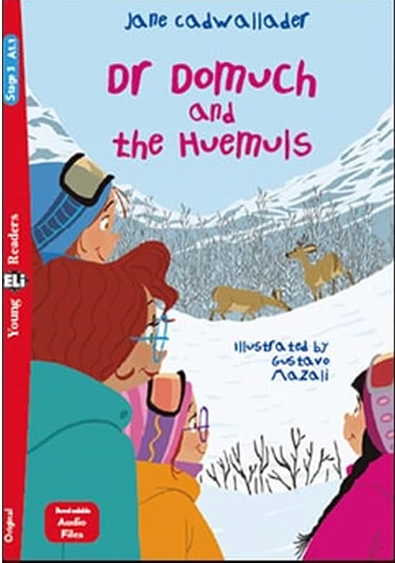 Dr Domuch and the Huemuls + Downloadable Audio Files