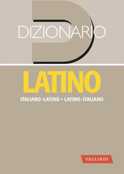 Dizionario Latino - Italiano-Latino Latino-Italiano