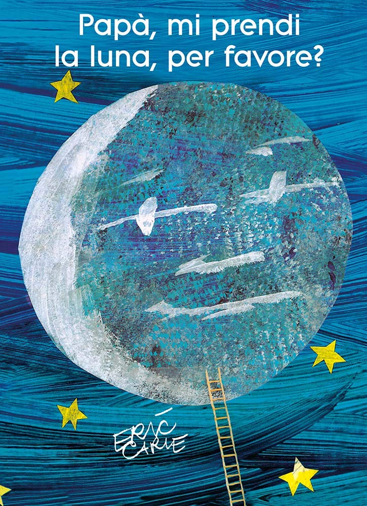 Papa, mi Prendi la Luna, per Favore? (hardcover)