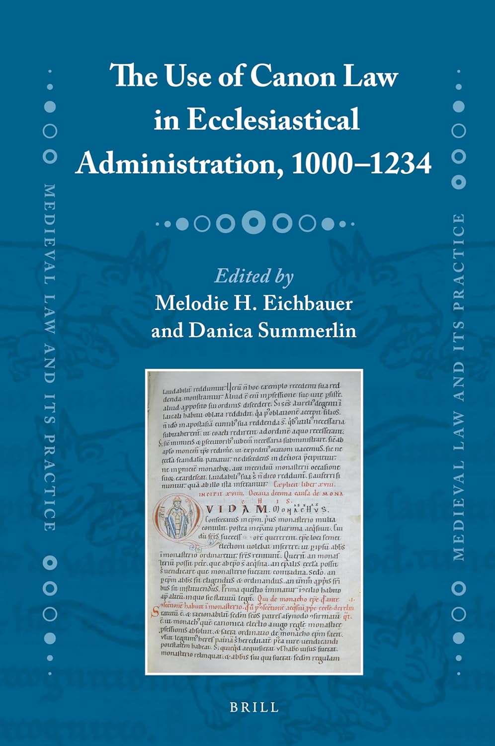The Use of Canon Law in Ecclesiastical Administration