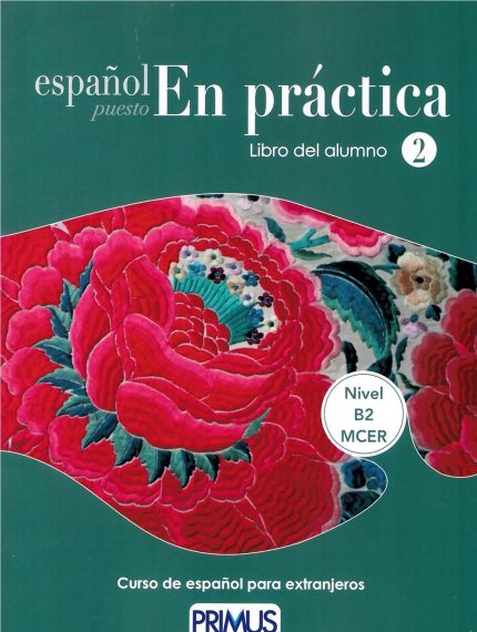 Espanol Puesto en Practica 2 Libro de Alumno