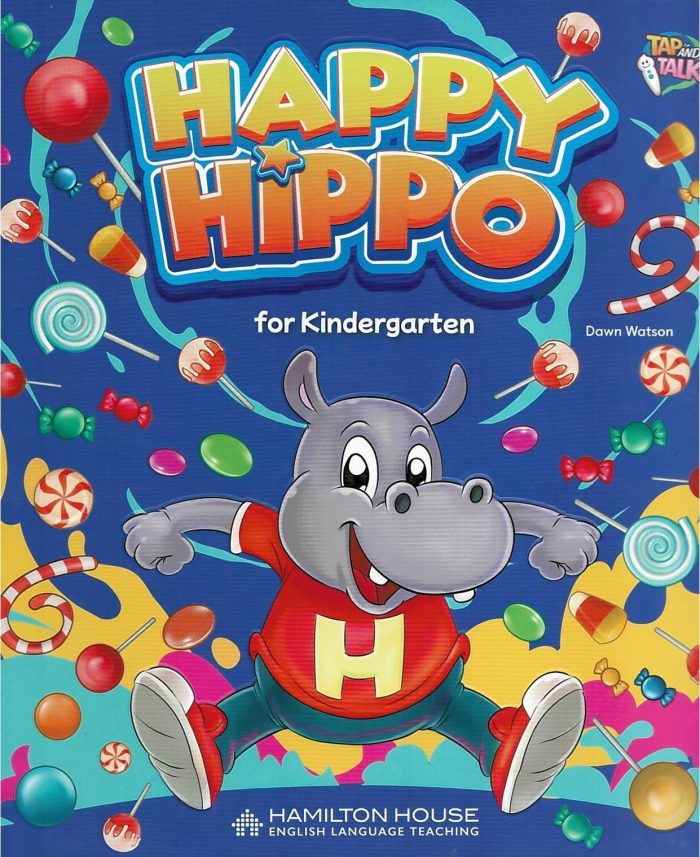 Happy Hippo for Kindergarten Happy Hippo for Kindergarten