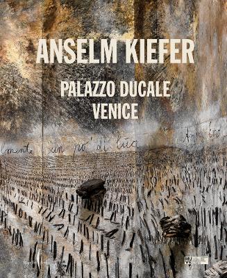 ANSELM KIEFE: PALAZZO DUCALE VENICE - SIREN JANNE  KIEFER AN