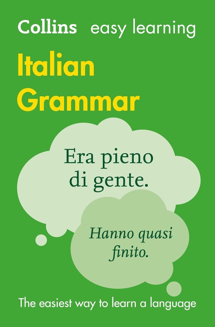 Collins Easy Learning - Italian Grammar Collins Easy Learning - Italian Grammar