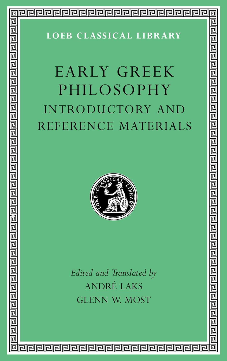 Early Greek Philosophy Volume I: Introductory and Reference Materials (hardcover)
