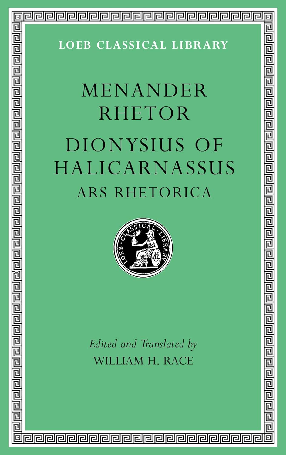 Menander Rhetor - Dionysius of Halicarnassus: Ars Rhetorica (hardcover)