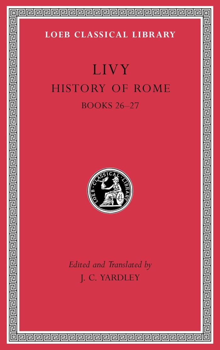 History of Rome Volume VII: Books 26–27 (hardcover) History of Rome Volume VII: Books 26–27 (hardcover)