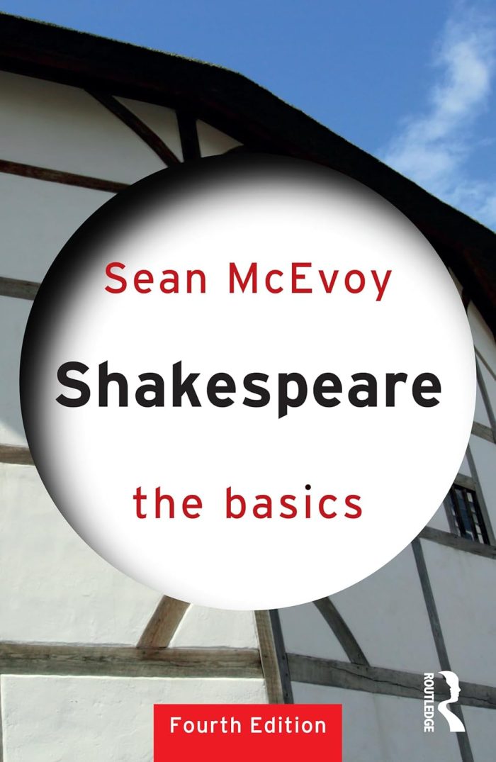 Shakespeare: The Basics Shakespeare: The Basics