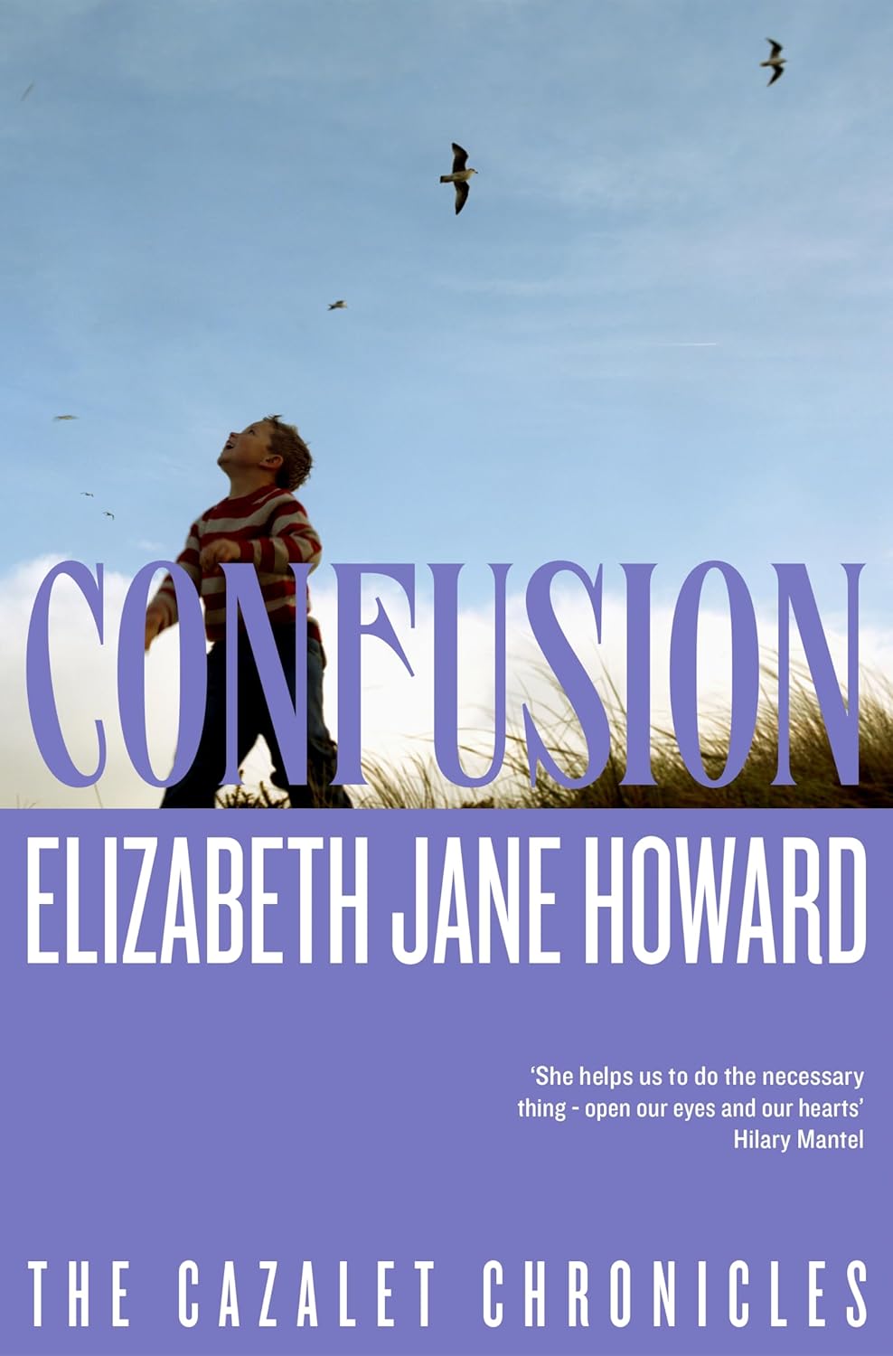 The Cazalet Chronicles #3 Confusion