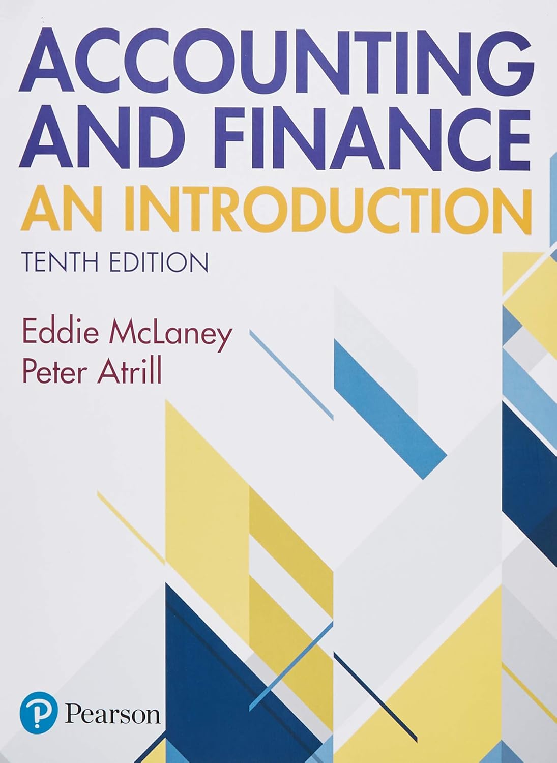 Accounting and Finance: An Introduction with MyLab Accounting 10th Edition