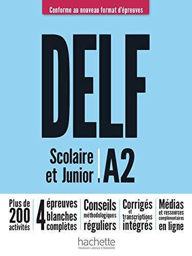 DELF junior/scolaire A2 Nouveau format d'epreuves